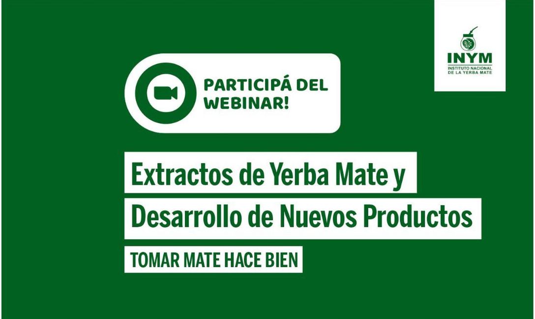 Imagen de Extractos de yerba mate y desarrollo de nuevos productos, tema del pr&oacute;ximo seminario en l&iacute;nea