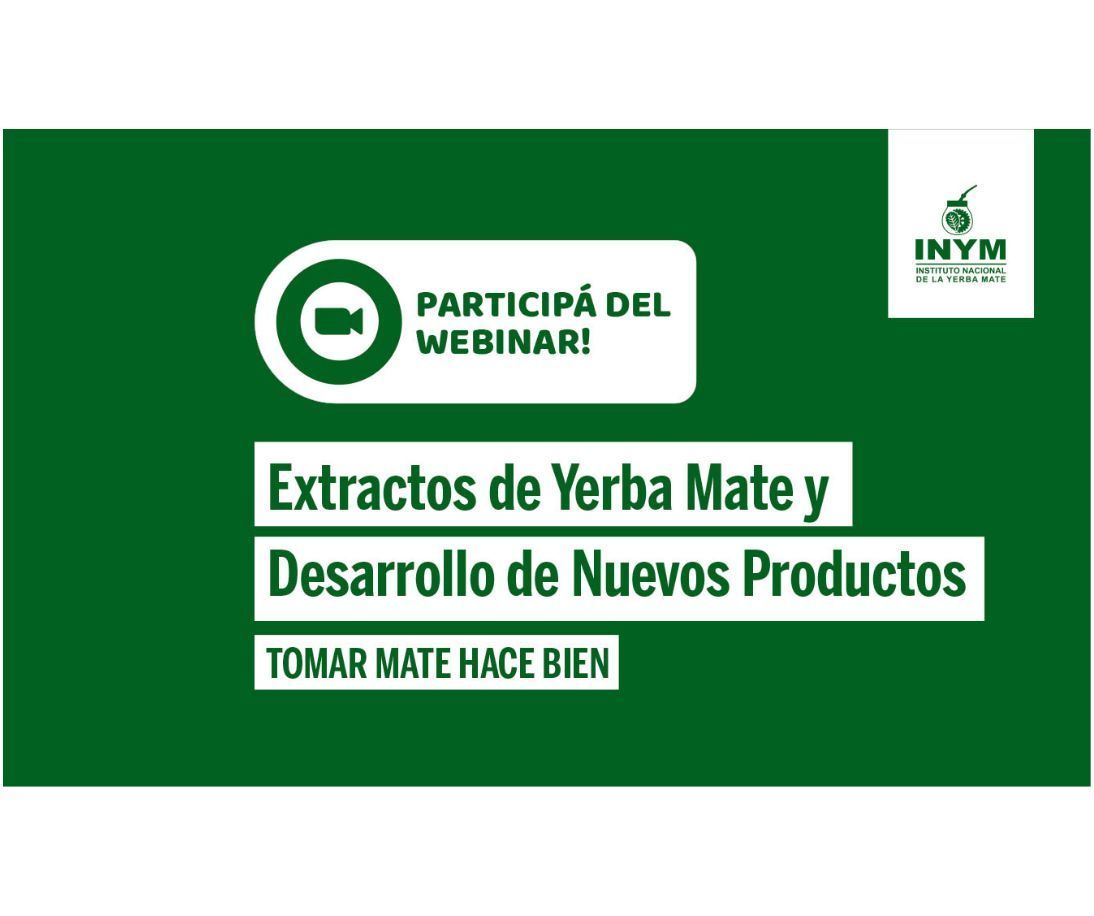 Imagen de Extractos de yerba mate y desarrollo de nuevos productos, tema del próximo seminario en línea