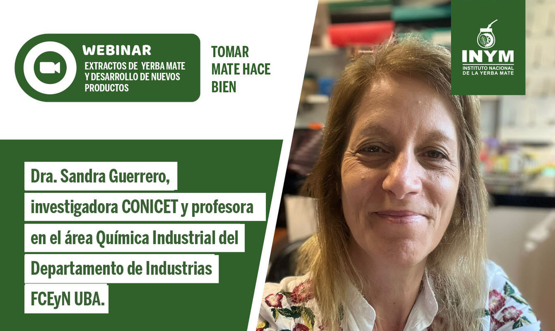 Imagen de Extractos de yerba mate y desarrollo de nuevos productos, tema del pr&oacute;ximo seminario en l&iacute;nea