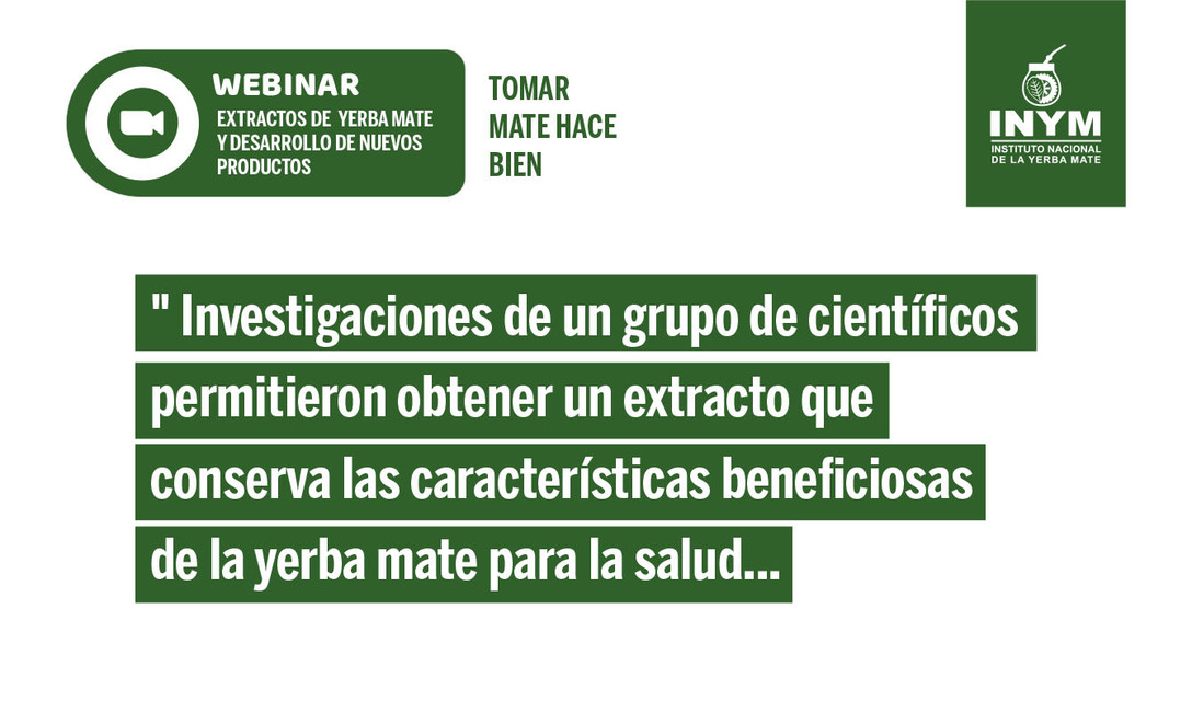 Imagen de Extractos de yerba mate y desarrollo de nuevos productos, tema del pr&oacute;ximo seminario en l&iacute;nea