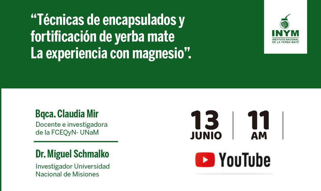 Imagen de Webinar T&eacute;cnicas de encapsulado y fortificaci&oacute;n de yerba mate. La experiencia de fortificaci&oacute;n con magnesio