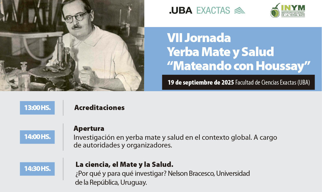 Imagen de El viernes, Houssay y toda la actualidad cient&iacute;fica sobre yerba mate y salud en Ciencias Exactas de la UBA