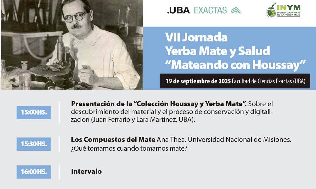 Imagen de El viernes, Houssay y toda la actualidad cient&iacute;fica sobre yerba mate y salud en Ciencias Exactas de la UBA