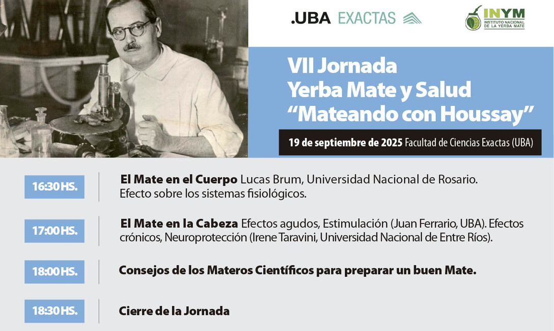 Imagen de El viernes, Houssay y toda la actualidad cient&iacute;fica sobre yerba mate y salud en Ciencias Exactas de la UBA